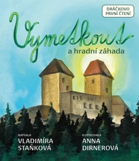 VYMETKOUT A HRADNÍ ZÁHADA DRÁČKOVO PRVNÍ ČTENÍ