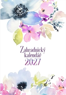 ZAHRADNICKÝ KALENDÁŘ 2027