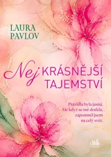 NEJKRÁSNĚJŠÍ TAJEMSTVÍ