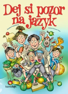 DEJ SI POZOR NA JAZYK