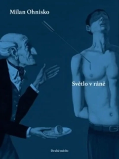 SVĚTLO V RÁNĚ