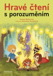 HRAVÉ ČTENÍ S POROZUMĚNÍM