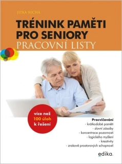 TRÉNINK PAMĚTI PRO SENIORY: PRACOVNÍ LISTY