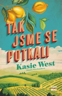TAK JSME SE POTKALI