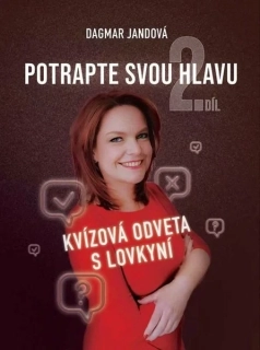 POTRAPTE SVOU HLAVU: 2. DÍL