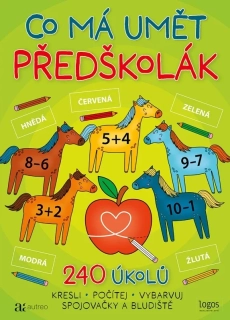 CO MÁ UMĚT PŘEDŠKOLÁK 240 ÚKOLŮ