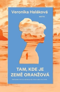 TAM, KDE JE ZEMĚ ORANŽOVÁ