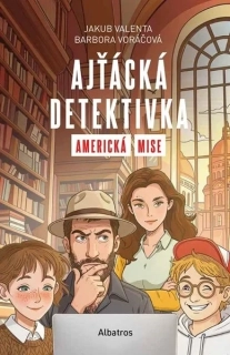 AJŤÁCKÁ DETEKTIVKA – AMERICKÁ MISE