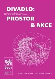 DIVADLO: PROSTOR A AKCE