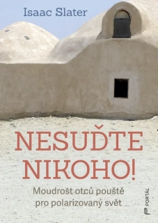 NESUĎTE NIKOHO!