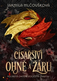 CÍSAŘSTVÍ OHNĚ A ŽÁRU