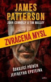 ZVRÁCENÁ MYSL - ŠOKUJÍCÍ PŘÍBĚH JEFFREYHO EPSTEINA
