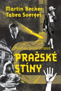KISCHŮV PRVNÍ PŘÍPAD 1 PRAŽSKÉ STÍNY