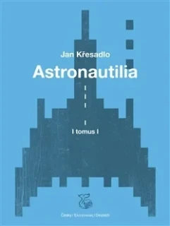 ASTRONAUTILIA (SVAZEK I.)