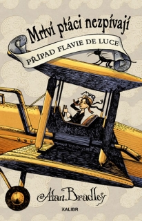 PŘÍPAD FLAVIE DE LUCE 6: MRTVÍ PTÁCI...
