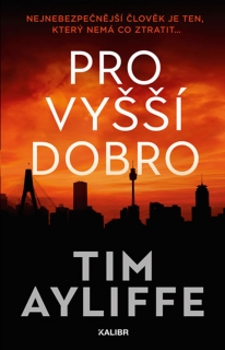 PRO VYŠŠÍ DOBRO
