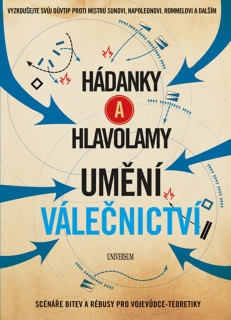 HÁDANKY A HLAVOLAMY: UMĚNÍ VÁLEČNICTVÍ