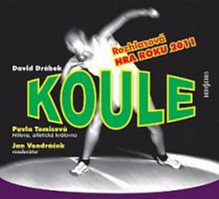 CD-KOULE      ROZHLASOVÁ HRA ROKU 2011