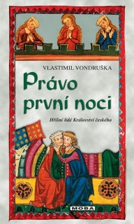 PRÁVO PRVNÍ NOCI - HŘÍŠNÍ LIDÉ KRÁLOVSTV