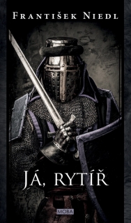 JÁ, RYTÍŘ 7 RYTÍŘI Z VŘESOVA