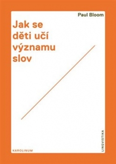 JAK SE DĚTI UČÍ VÝZNAMU SLOV