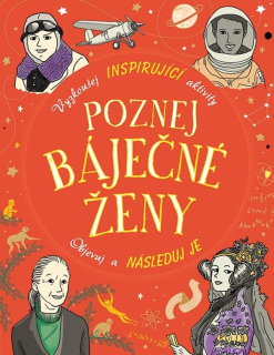 POZNEJ BÁJEČNÉ ŽENY    VYZKOUŠEJ INSPIRUJÍCÍ AKTIVITY