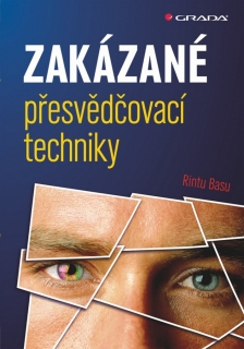 ZAKÁZANÉ PŘESVĚDČOVACÍ TECHNIKY