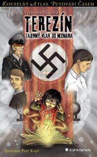 TEREZÍNSKÉ GHETTO-TAJEMNÝ VLAK DO NEZNÁMA