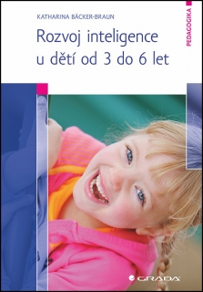 ROZVOJ INTELIGENCE U DĚTÍ OD 3 DO 6 LET