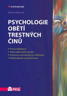 PSYCHOLOGIE OBĚTÍ TRESTNÝCH ČINŮ PSYCHÉ