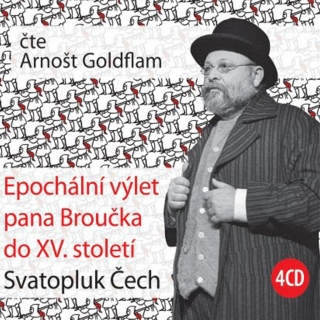 CD EPOCHÁLNÍ VÝLET PANA BROUČKA DO XV.STOLETÍ  ČTE GOLDFLAM
