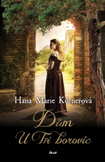 DŮM U TŘÍ BOROVIC-2.VYDÁNÍ