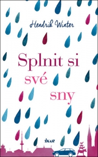 SPLNIT SI SVÉ SNY