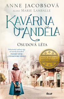 KAVÁRNA U ANDĚLA 2: OSUDOVÁ LÉTA