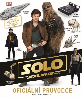 STAR WARS-HAN SOLO OFICIÁLNÍ PRŮVODCE