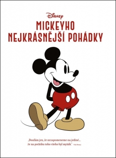 DISNEY-MICKEYHO NEJKRÁSNĚJŠÍ POHÁDKY