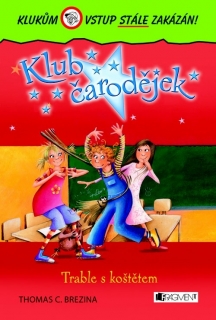 KLUB ČARODĚJEK-TRABLE S KOŠTĚTEM