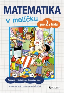 MATEMATIKA V MALÍČKU PRO 2. TŘÍDU