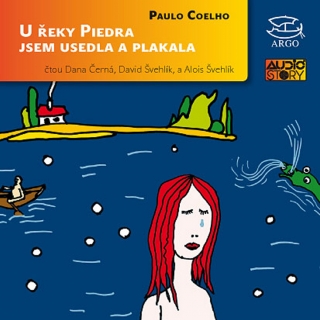 CD U ŘEKY PIEDRA JSEM USEDLA A PLAKALA