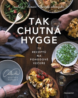 TAK CHUTNÁ HYGGE