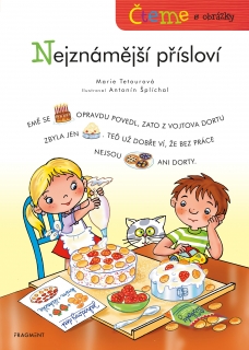 ČTEME S OBRÁZKY - NEJZNÁMĚJŠÍ PŘÍSLOVÍ