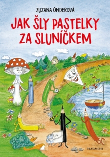 JAK ŠLY PASTELKY ZA SLUNÍČKEM