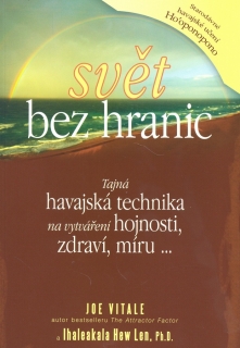 SVĚT BEZ HRANIC    HAVAJSKÉ UČENÍ HO OPONOPONO