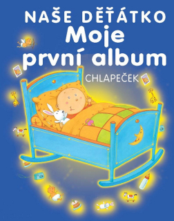 MOJE PRVNÍ ALBUM-NAŠ DĚŤÁTKO-CHLAPEČEK -25% SLEVA POŠKOZENÉ