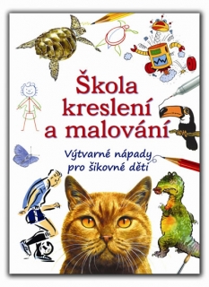 ŠKOLA KRESLENÍ A MALOVÁNÍ VÝTVARNÉ NÁPADY PRO ŠIKOVNÉ DĚTI