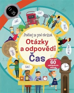 OTÁZKY A ODPOVĚDI ČAS-PODÍVEJ SE POD OBRÁZEK