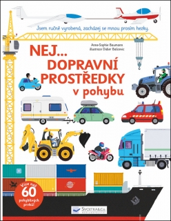 NEJ DOPRAVNÍ PROSTŘEDKY V POHYBU
