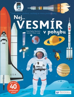 NEJ... VESMÍR V POHYBU
