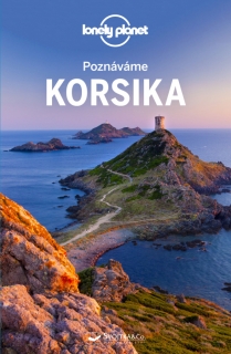 POZNÁVÁME KORSIKA - LONELY PLANET