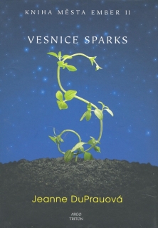 VESNICE SPARKS II KNIHA MĚSTA EMBER
